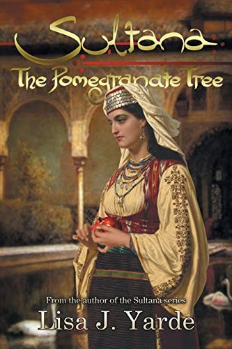 Cover of Sultana : The Pomegranate Tree