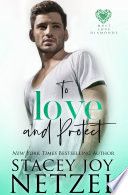 Cover of To Love and Protect