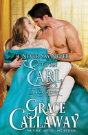 Cover of Never Say Never to an Earl
