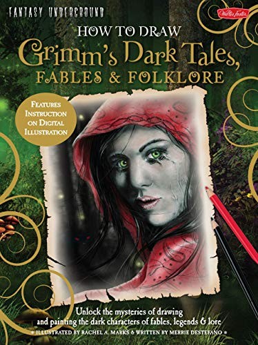 Cover of How to Draw Grimm's Dark Tales, Fables and Folklore