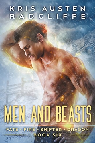 Cover of Men And Beasts: Fate Fire Shifter Dragon (World on Fire Book 6)
