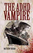 Cover of The ADHD Vampire