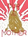 Cover of Our Mother