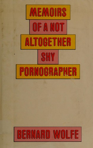 Cover of Memoirs of a not altogether shy pornographer
