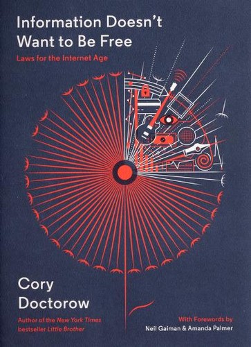 Cover of Information Doesn't Want to Be Free