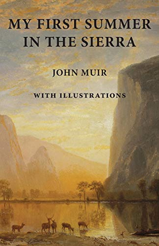 Cover of My First Summer in the Sierra: with Illustrations