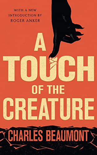Cover of A Touch of the Creature