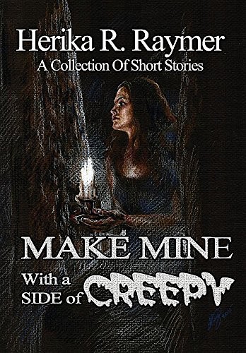 Cover of Make Mine with a Side of Creepy