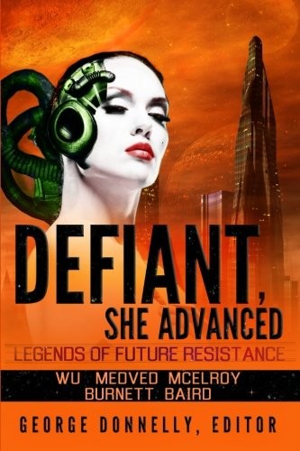 Cover of Defiant, She Advanced