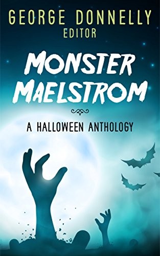 Cover of Monster Maelstrom: A Flash Fiction Halloween Anthology (Flash Flood Book 2)