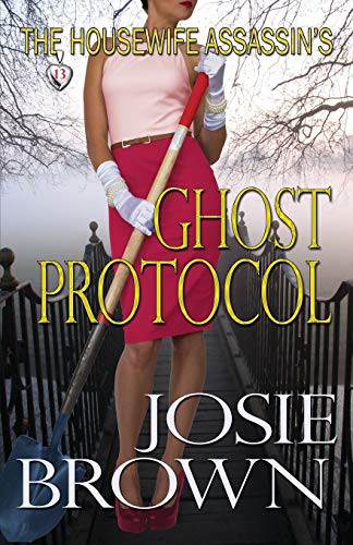 Cover of The Housewife Assassin's Ghost Protocol
