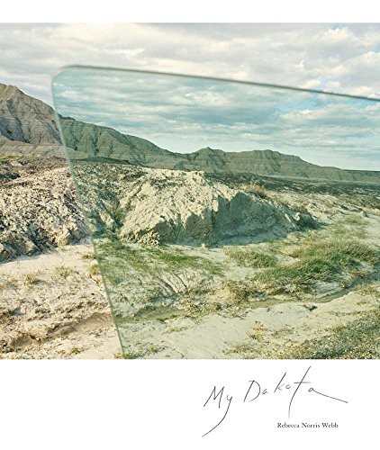 Cover of Rebecca Norris Webb : My Dakota