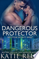 Cover of Dangerous Protector