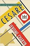 Cover of Cesare: A Novel of War-Torn Berlin