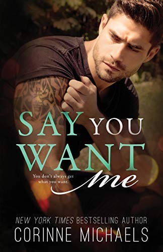 Cover of Say You Want Me