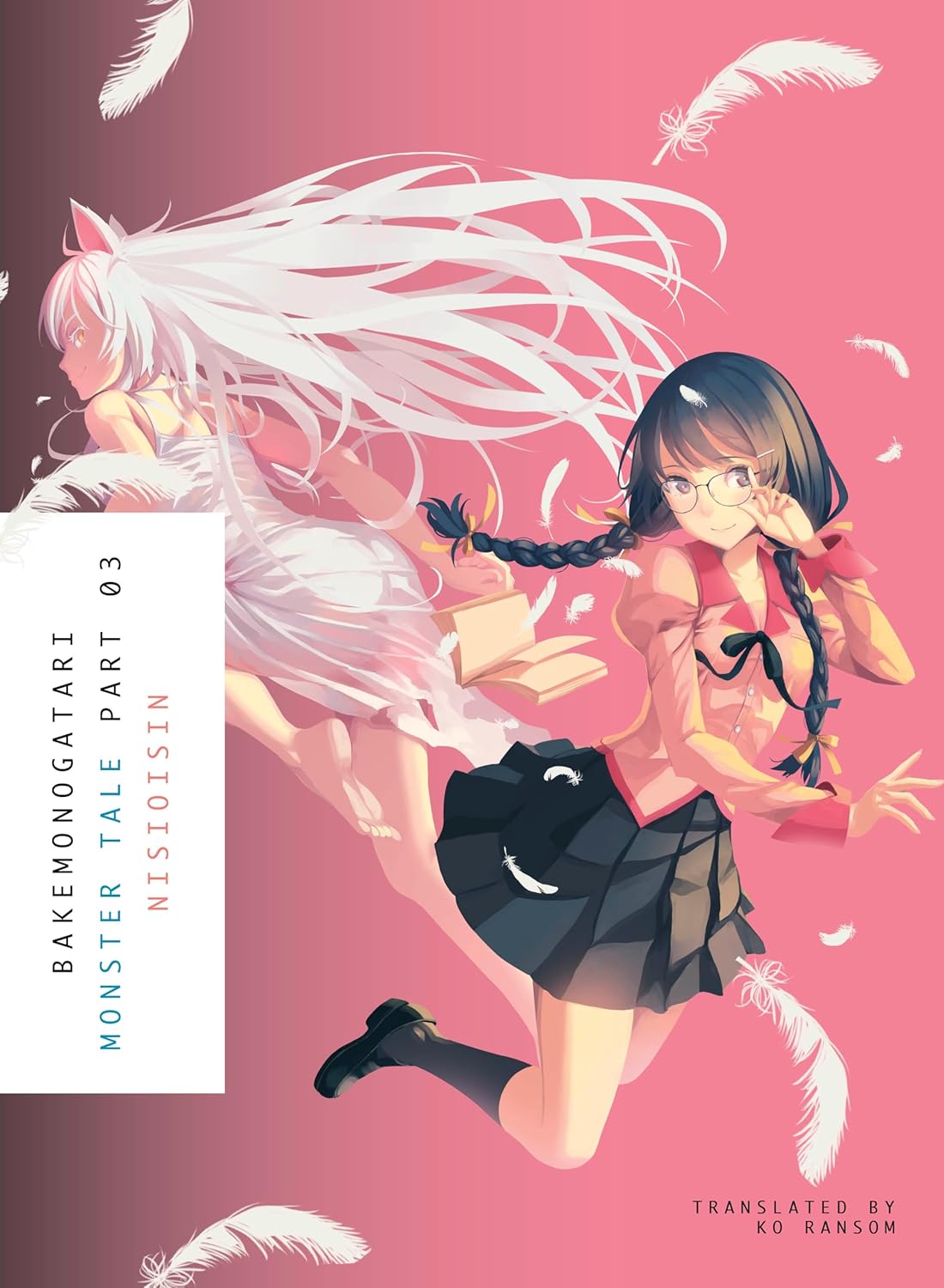 Cover of Bakemonogatari, Part 3: Monster Tale (Light Novel)