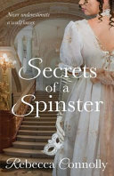 Cover of Secrets of the Spinster