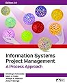 Cover of Information Systems Project Management, A Process Approach