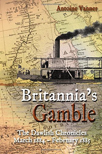 Cover of Britannia's Gamble : The Dawlish Chronicles