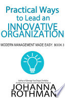 Cover of Practical Ways to Lead an Innovative Organization