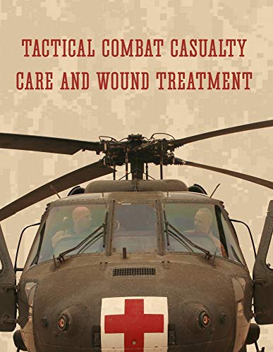 Cover of Tactical Combat Casualty Care and Wound Treatment