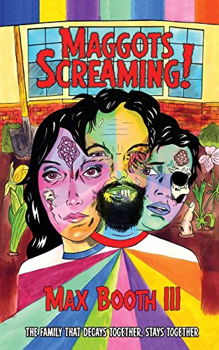 Cover of Maggots Screaming!