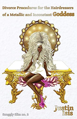 Cover of Divorce Procedures for the Hairdressers of a Metallic and Inconstant Goddess