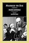 Cover of Marked to Die: A Tribute to Mark Samuels