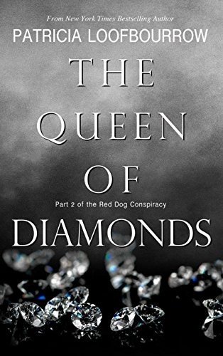Cover of The Queen of Diamonds: Part 2 of the Red Dog Conspiracy