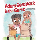 Cover of Adam Gets Back in the Game