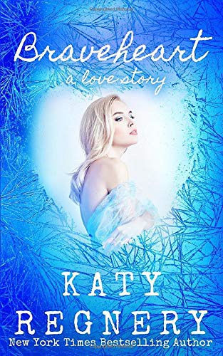 Cover of Braveheart, a love story