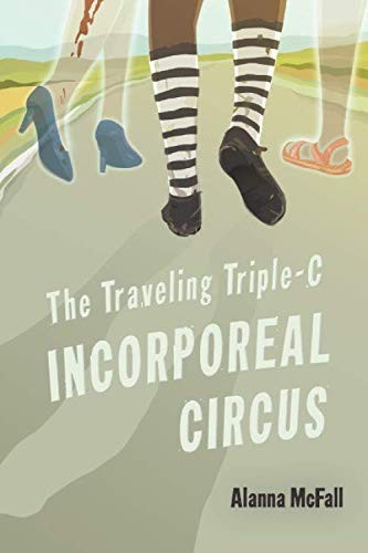 Cover of The Traveling Triple-C Incorporeal Circus