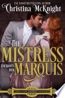 Cover of The Mistress Enchants Her Marquis