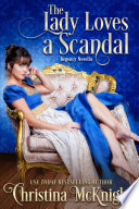 Cover of The Lady Loves A Scandal