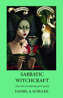Cover of Sabbatic Witchcraft: The Way of Midnight's Eden