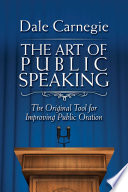Cover of The Art of Public Speaking: The Original Tool for Improving Public Oration