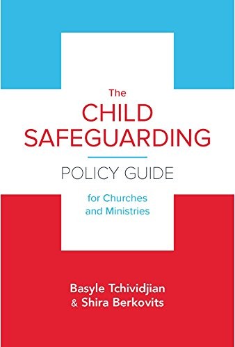 Cover of The Child Safeguarding Policy for Churches and Ministries