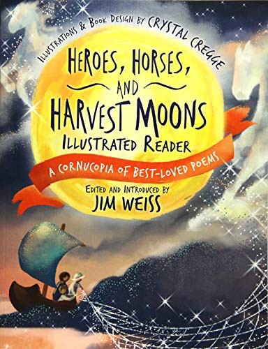 Cover of Heroes, Horses, and Harvest Moons Illustrated Reader