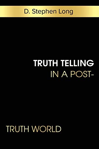 Cover of Truth-Telling in a Post-truth World