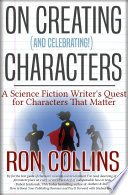 Cover of On Creating (And Celebrating!) Characters