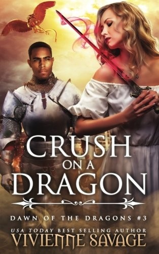 Cover of Crush on a Dragon (Dawn of the Dragons) (Volume 3)