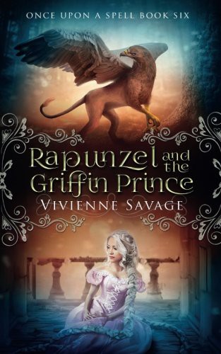Cover of Rapunzel and the Griffin Prince