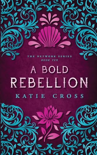 Cover of A Bold Rebellion