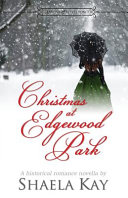Cover of Christmas at Edgewood Park