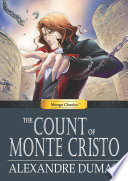Cover of Manga Classics: The Count of Monte Cristo