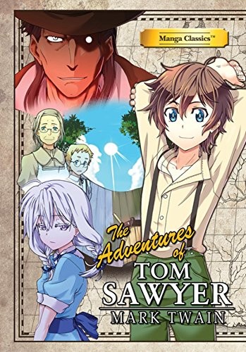 Cover of Manga Classics: The Adventures of Tom Sawyer
