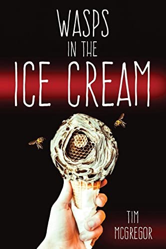 Cover of Wasps in the Ice Cream