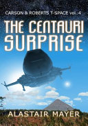 Cover of The Centauri Surprise