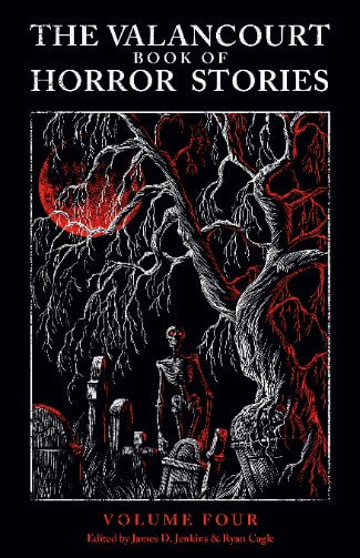 Cover of The Valancourt Book of Horror Stories: Volume Four