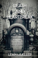 Cover of Death and Heartbreak